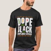 Dope Black Compliance Officer Black Geschiedenis M T-shirt (Voorkant)