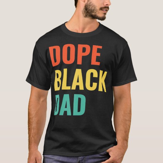 Dope Black Dad T-shirt (Voorkant)