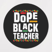 Dope Black Teacher Labels (Design 2)