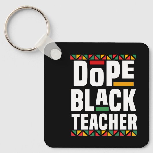Dope Black Teacher Sleutelhanger (Voorkant)