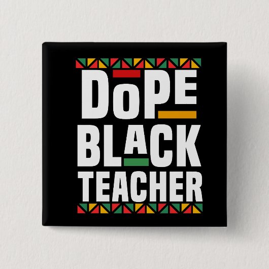 Dope Black Teacher Vierkante Button 5,1 Cm (Voorkant)