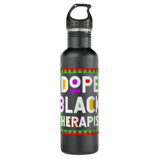 Dope Black Therapist African American Job Proud Pr Waterfles