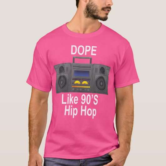 Dope Like 90s Hip Hop Old School Boombox Shirt (Voorkant)