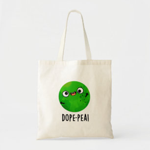 Dope-pea Funny Dopey Pea Pun Tote Bag