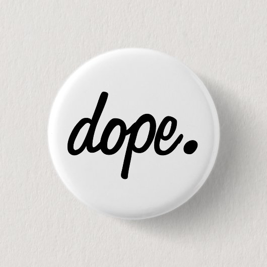 dope. Ronde badge Button 3,2 Cm (Voorkant)