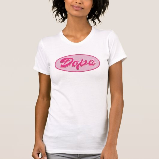 Dope Script (Girly op Wit) T-shirt (Voorkant)
