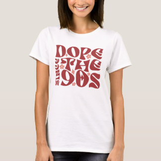 Dope Sinds De Jaren 90 Retro T-shirt
