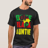 Dope Zwart Tante Grappig Afro-Amerikaans Familie M T-shirt (Voorkant)