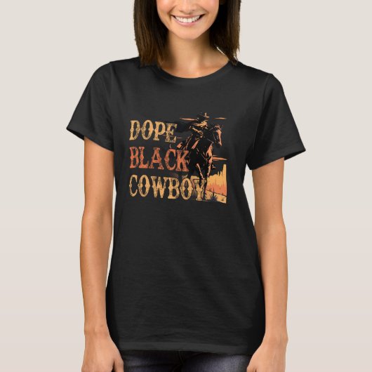 Dope Zwarte Cowboy Westerse Afro-Amerikaanse Junet T-shirt (Voorkant)