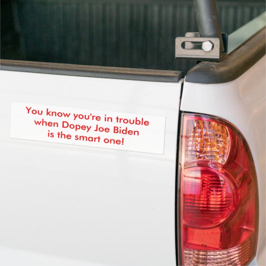 Dopey Joe Biden is de slimme.. Bumpersticker (Op Truck)