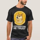 Dopostes in Doge Coin We Trust T-shirt (Voorkant)