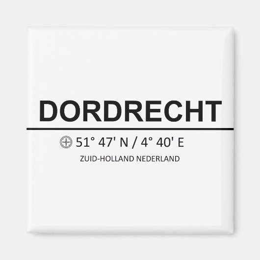 Dordrecht Coordinaten - Dordrecht Coordinates Magneet (Voorkant)