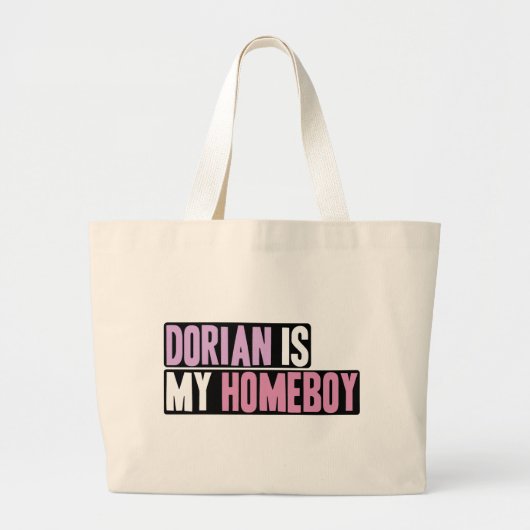 Dorian is mijn Homeboy Grote Tote Bag (Voorkant)