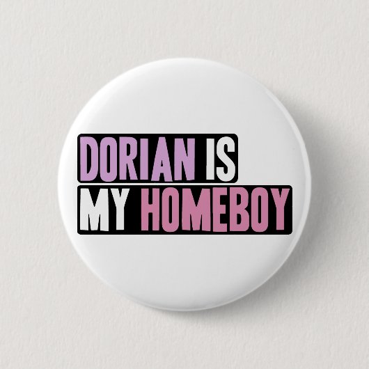 Dorian is mijn Homeboy Ronde Button 5,7 Cm (Voorkant)