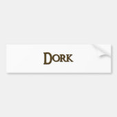 Dork Bumpersticker (Voorkant)