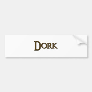 Dork Bumpersticker
