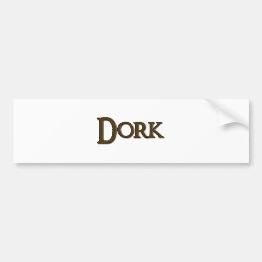 Dork Bumpersticker (Voorkant)