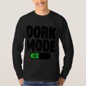 Dork Mode T-shirt (Voorkant)