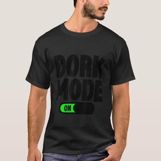 Dork Mode T-shirt (Voorkant)