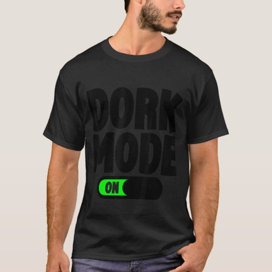 Dork Mode T-shirt (Voorkant)
