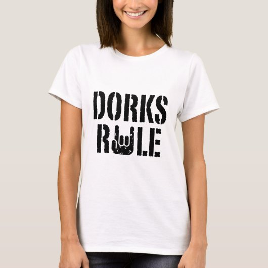 Dorks Rule T-shirt (Voorkant)