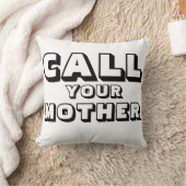 Dorm life. Vergeet niet je moeder te bellen! Kussen (Deken)