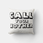 Dorm life. Vergeet niet je moeder te bellen! Kussen (Voorkant)