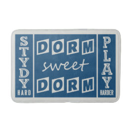 "Dorm Sweet Dorm" badmat