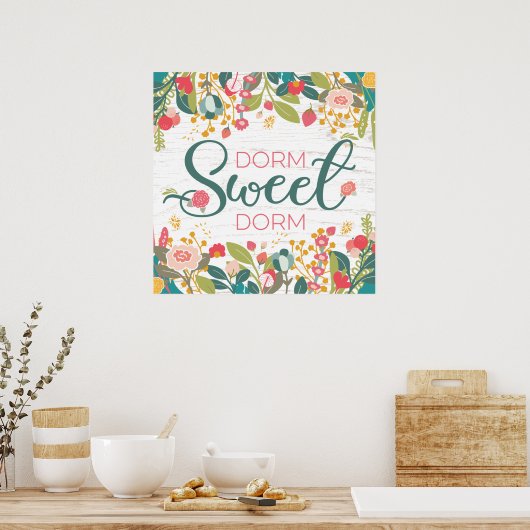 Dorm Sweet Dorm Floral Square Poster (Keuken)
