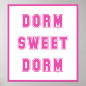 Dorm Sweet Dorm Hot Pink Poster (Voorkant)