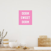 Dorm Sweet Dorm | Hot Pink Poster (Keuken)
