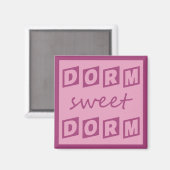 "Dorm Sweet Dorm" magnet (Voorkant / Achterkant)