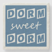 "Dorm Sweet Dorm" onderzetter (Voorkant)