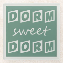 "Dorm Sweet Dorm"-onderzetter Glazen Onderzetter