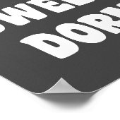 Dorm Sweet Dorm Retro Black en White Lettering Poster (Hoek)