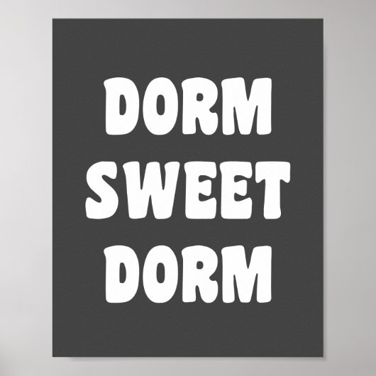 Dorm Sweet Dorm Retro Black en White Lettering Poster (Voorkant)