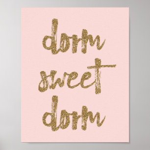Dorm Sweet Dorm Room Decor Blush Pink and Gold Poster