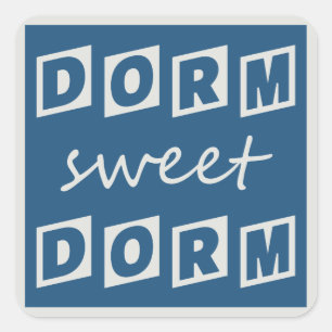 "Dorm Sweet Dorm"-stickers Vierkante Sticker