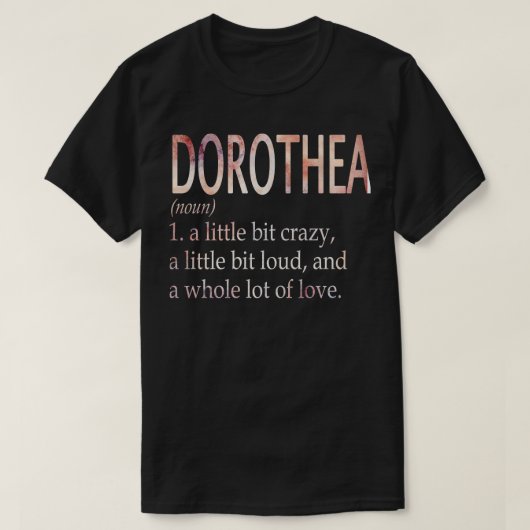 Dorothea meisje naam definitie t-shirt (Design voorkant)