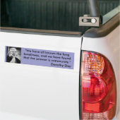 Dorothy Day bumper sticker (Op Truck)