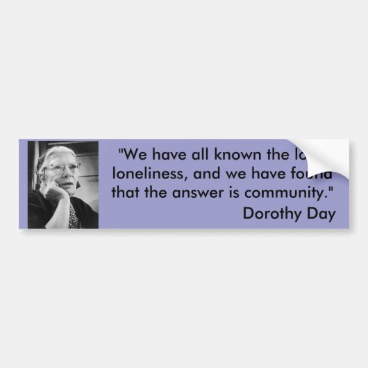 Dorothy Day bumper sticker (Voorkant)