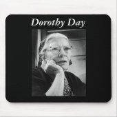 Dorothy Day mousepad Muismat (Voorkant)