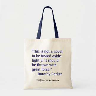 Dorothy Parker Book Bag Tote Bag