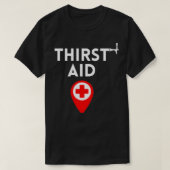 Dorst Aid Funny Bartender Gift Bartending Joke Mi T-shirt (Design voorkant)
