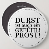 Dorst is ook een gevoel! Cheers! Black Ronde Button 6,0 Cm (Voorkant /achterkant)