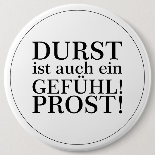 Dorst is ook een gevoel! Cheers! Black Ronde Button 6,0 Cm (Voorkant)