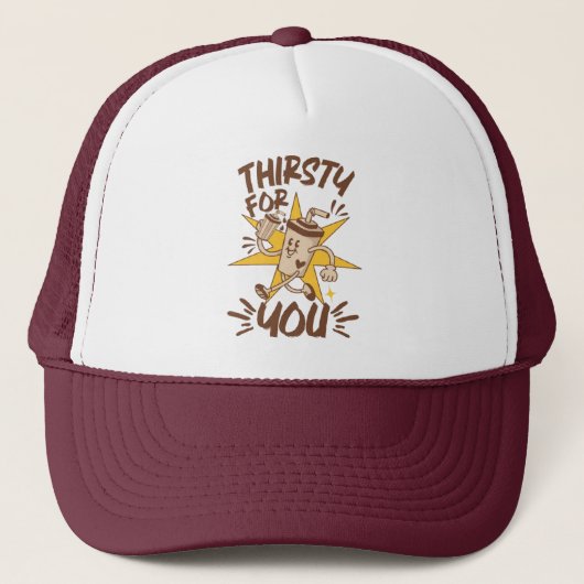 Dorstig naar jou Grappige Romantische Retro Grap Trucker Pet (Voorkant)