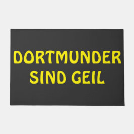 Dortmunder sind geil Design  Deurmat