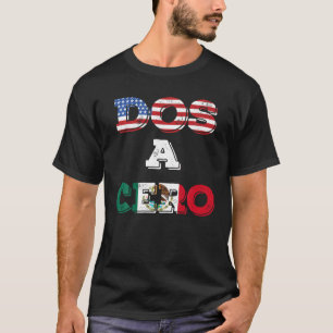 Dos A Cero Funny Mexico spel Vlaggen T Shirt