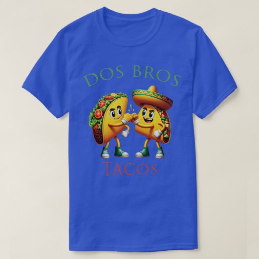 DOS BROS TACOS T-SHIRT (Design voorkant)